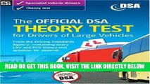 [READ] EBOOK The Official DSA Theory Test for Drivers of Large Vehicles (Driving Skills CD Rom)