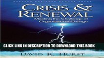 [PDF] FREE Crisis and Renewal: Meeting the Challenge of Organizational Change (Management of