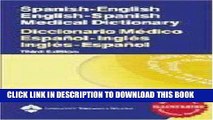 Read Now Spanish-English English-Spanish Medical Dictionary: Diccionario MÃ©dico EspaÃ±ol-InglÃ©s