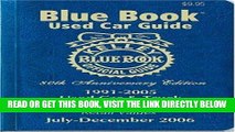 [READ] EBOOK Kelley Blue Book Used Car Guide: July-December 2006 ONLINE COLLECTION
