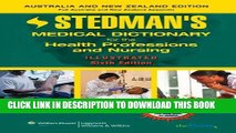 Read Now Stedman s Medical Dictionary for the Health Professions and Nursing, 6th Edition,