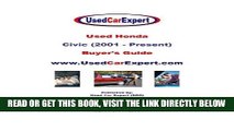 [FREE] EBOOK Used Honda Civic, Buyer s Guide: 2001 - Present BEST COLLECTION