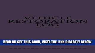 [FREE] EBOOK Vehicle Restoration Log: Purple Cover (S M Car Journals) BEST COLLECTION
