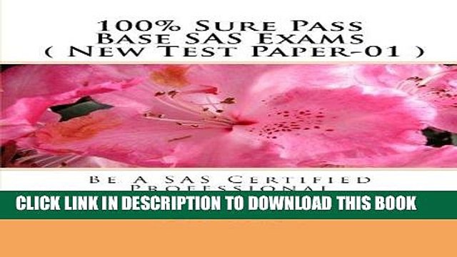 [PDF] FREE 100% Sure Pass Base SAS Exams ( New Test Paper-01 ) [Download] Full Ebook