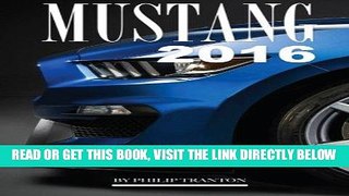 [READ] EBOOK Mustang 2016: Best Features Buyer s Guide ONLINE COLLECTION