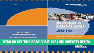 [READ] EBOOK Buying a Safer Car for Child Passengers 2010: A Guide for Parents ONLINE COLLECTION