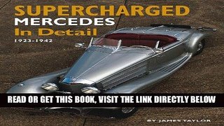 [READ] EBOOK Supercharged Mercedes In Detail: 1923 - 1942 ONLINE COLLECTION
