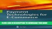 [PDF] FREE Payment Technologies for E-Commerce [Read] Full Ebook