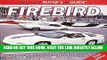 [READ] EBOOK Illustrated Buyer s Guide Firebird (Motorbooks International Illustrated Buyer s