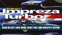 [FREE] EBOOK Subaru Impreza Turbo: Haynes Enthusiast Guide Series ONLINE COLLECTION