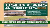 [FREE] EBOOK Edmunds.com Used Cars   Trucks Buyer s Guide 2004 (Edmund s Used Cars   Trucks Buyer