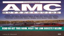 [FREE] EBOOK Illustrated Amc Buyer s Guide (Illustrated Buyer s Guide) BEST COLLECTION