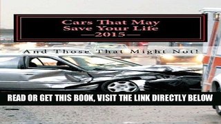 [FREE] EBOOK Cars That May Save Your Life: And Those That Might Not! BEST COLLECTION