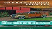 [FREE] EBOOK Wooden-Bodied Vehicles: Buying, Building, Restoring and Maintaining BEST COLLECTION