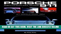 [FREE] EBOOK Porsche 911 Identification Guide: All Models Since 1964 BEST COLLECTION