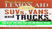 [READ] EBOOK Lemon Aid SUV s, Vans, and Trucks 2006 (Lemon-Aid: Suvs, Vans,   Trucks) ONLINE