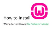 How to Install Wamp Server 3.6 And Fix Problem Tutorial..
