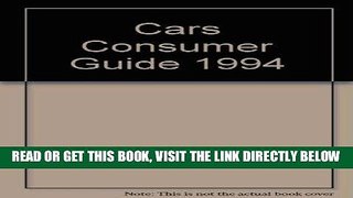 [READ] EBOOK Cars Consumer Guide 1994 (Consumer Guide: Cars) ONLINE COLLECTION