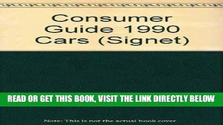 [READ] EBOOK Cars Consumer Guide 1990 (Signet) ONLINE COLLECTION