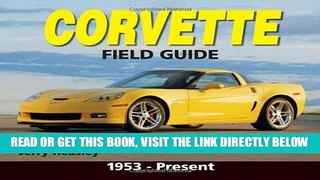[READ] EBOOK Corvette Field Guide: 1953-Present BEST COLLECTION