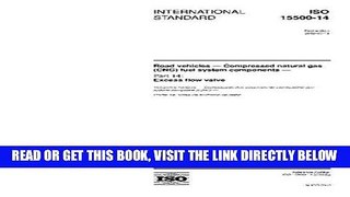 [READ] EBOOK ISO 15500-14:2002, Road vehicles - Compressed natural gas (CNG) fuel system