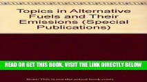 [READ] EBOOK Topics in Alternative Fuels and Their Emissions (S P (Society of Automotive