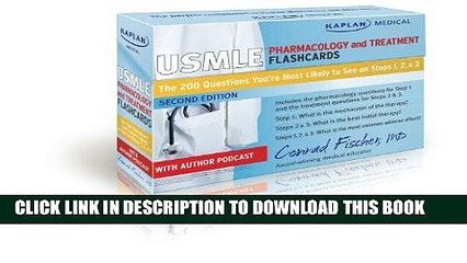 Read Now Kaplan Medical USMLE Pharmacology and Treatment Flashcards: The 200 Questions You re Most