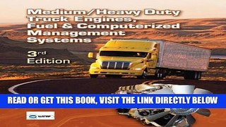 [READ] EBOOK Bundle: Medium/Heavy Duty Truck Engines, Fuel   Computerized Management Systems, 3rd