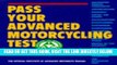 [READ] EBOOK Pass Your Advanced Motorcycling Test: The Official Institute of Advanced Motorists