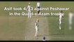 Asif 4 wickets Quaid E Azam trophy 2016