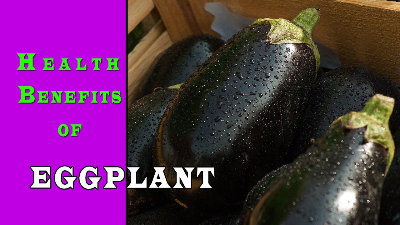 Health Benefits of EGGPLANT