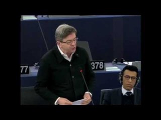 « La cause du terrorisme est dans la guerre et l'argent » - Jean-Luc Mélenchon au Parlement européen