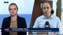 Final witness in Elor Azaria trial