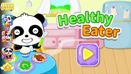 Healthy Eater Babys Diet by Babybus | Baby Panda Games learn about healthy food for Babie