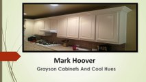 Mark Hoover, Grayson Cabinets And Cool Hues