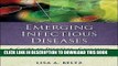 [PDF] Emerging Infectious Diseases: A Guide to Diseases, Causative Agents, and Surveillance Full