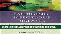 [PDF] Emerging Infectious Diseases: A Guide to Diseases, Causative Agents, and Surveillance Full