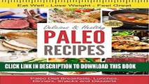 Ebook Delicious   Healthy Paleo Recipes: 44 Paleo Diet Breakfasts, Lunches, Dinners, Snacks