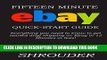 Ebook Fifteen Minute EBAY Quick Start Guide: Everything you need to know to get started drop