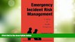 Big Deals  Emergency Incident Risk Management: A Safety   Health Perspective  Best Seller Books