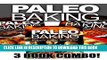 Best Seller Paleo Baking - Paleo Bread, Cookie and Cake Recipes | Amazing Truly Paleo-Friendly