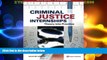 Big Deals  Criminal Justice Internships: Theory Into Practice  Full Read Best Seller