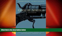 Big Deals  Guns in America: A Historical Reader  Best Seller Books Most Wanted