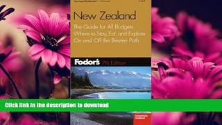 FAVORITE BOOK  Fodor s New Zealand, 7th Edition: The Guide for All Budgets, Where to Stay, Eat,