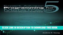 [Ebook] Expert Advisor Programming for MetaTrader 5: Creating automated trading systems in the