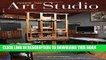 Ebook Inside The Art Studio: A Guided Tour of 37 Artists  Creative Spaces Free Read
