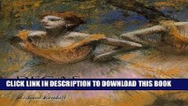 Best Seller Degas: Beyond Impressionism (National Gallery London Publications) Free Read