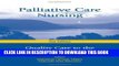 [READ] EBOOK Palliative Care Nursing: Quality Care to the End of Life, 2nd Edition BEST COLLECTION