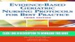 [FREE] EBOOK Evidence-Based Geriatric Nursing Protocols for Best Practice: Third Edition (SPRINGER
