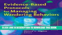 [READ] EBOOK Evidence-Based Protocols for Managing Wandering Behaviors BEST COLLECTION